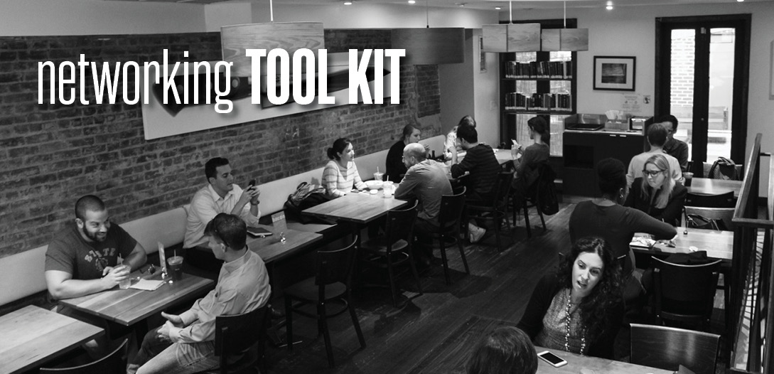 The Tool Kit Required to Successfully Network