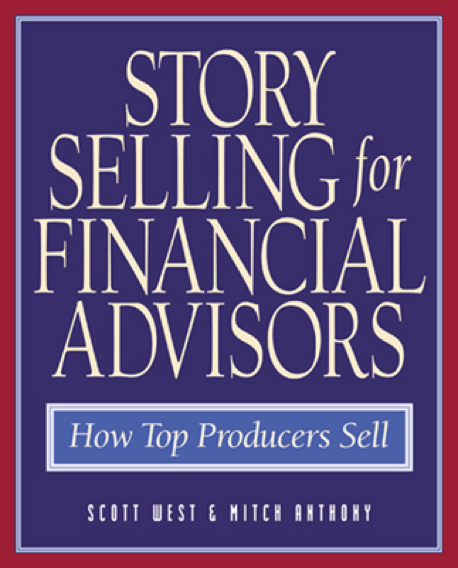 Story Selling for Financial Advisors