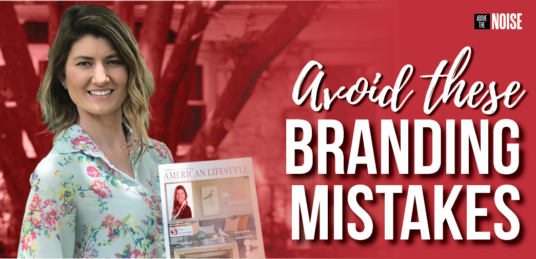 Avoid These Branding Mistakes