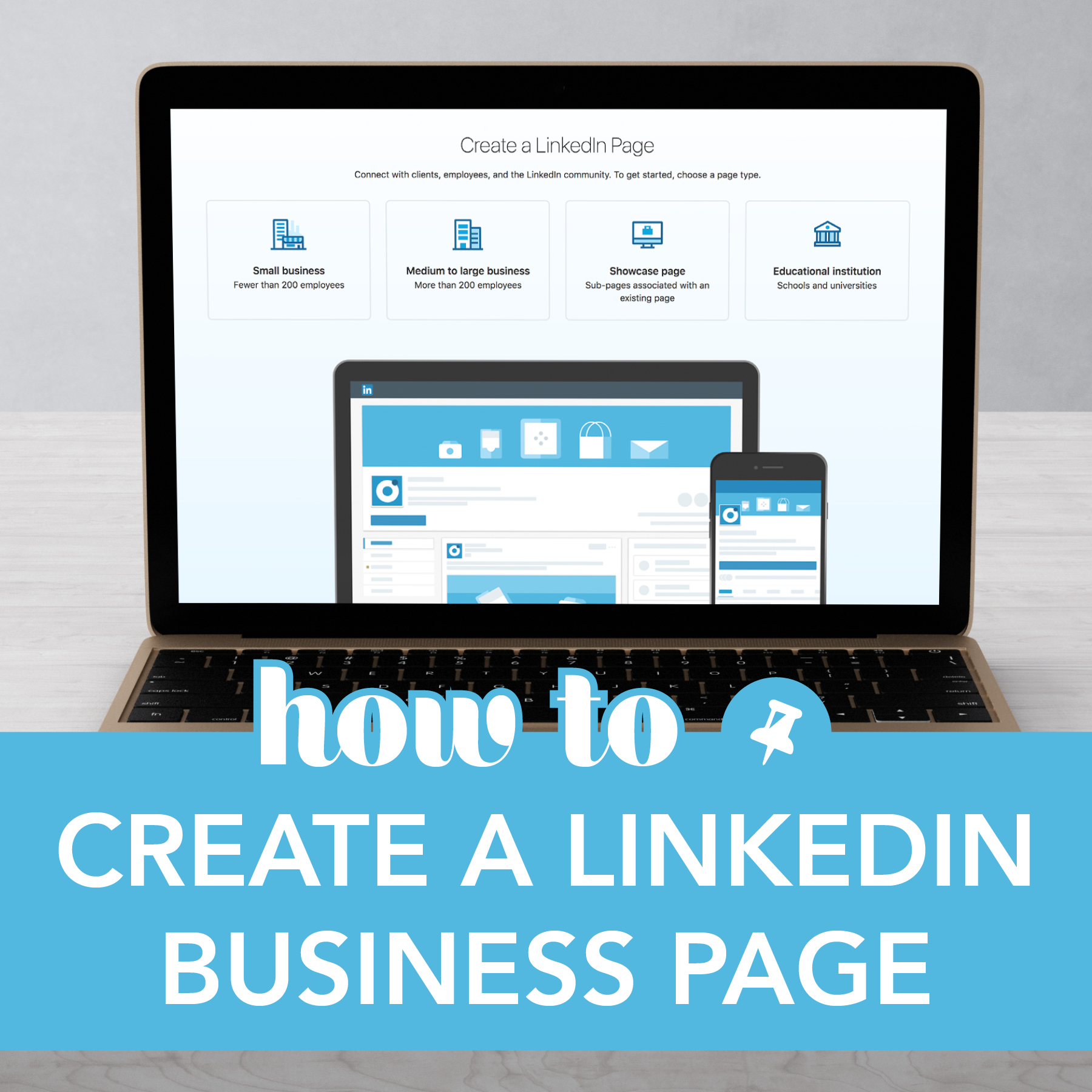 Put a Pin in It – How to Create a LinkedIn Business Page