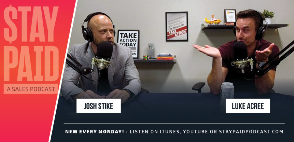 Stay Paid: A sales and marketing podcast with Luke Acree and Josh Stike
