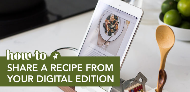 How to Share a Recipe from Your Digital Edition