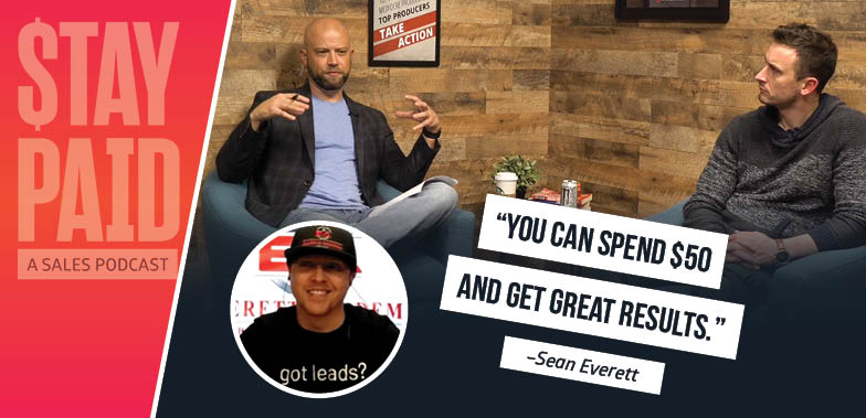 Stay Paid: "You can spend $50 and get great results." - Sean Everett