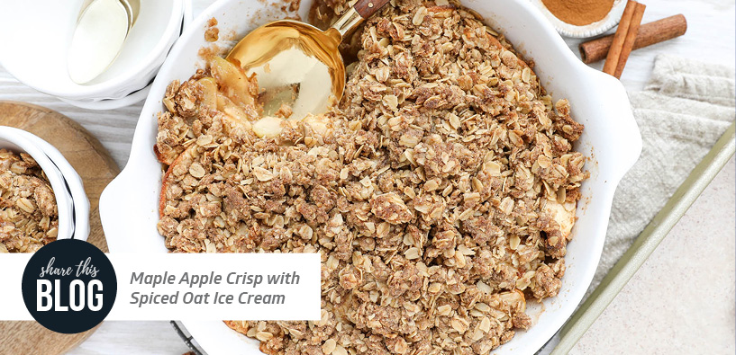 Maple Apple Crisp with Spiced Oat Ice Cream