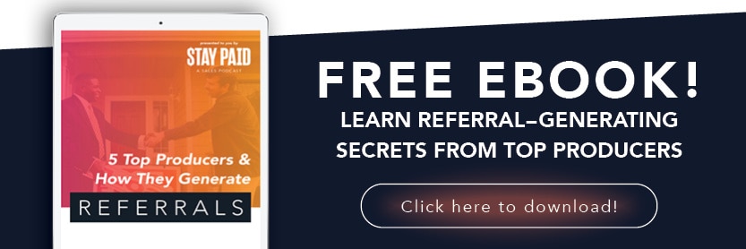 Ad insert. Free ebook. Learn referral-generating secrets from top producers. Click here to download.