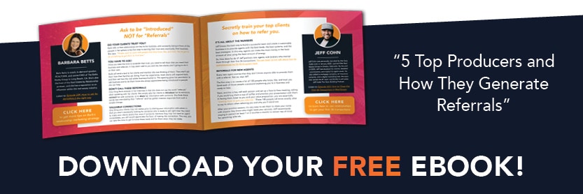 Ad insert. Download your free e-book. Five top producers and how they generate referrals.
