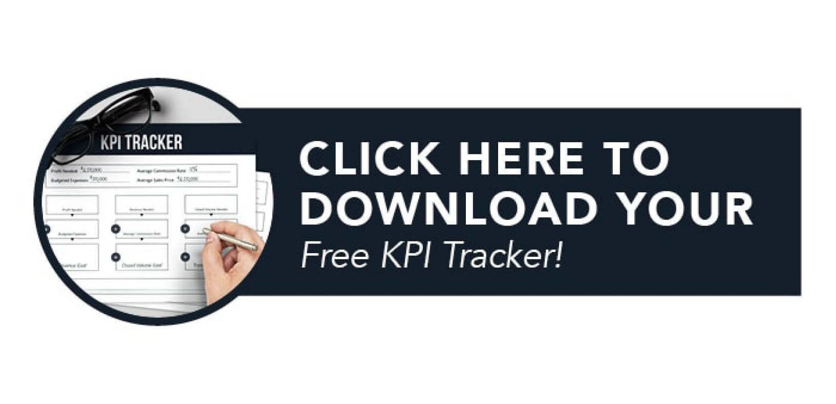 Button that reads click here to download your free KPI tracker