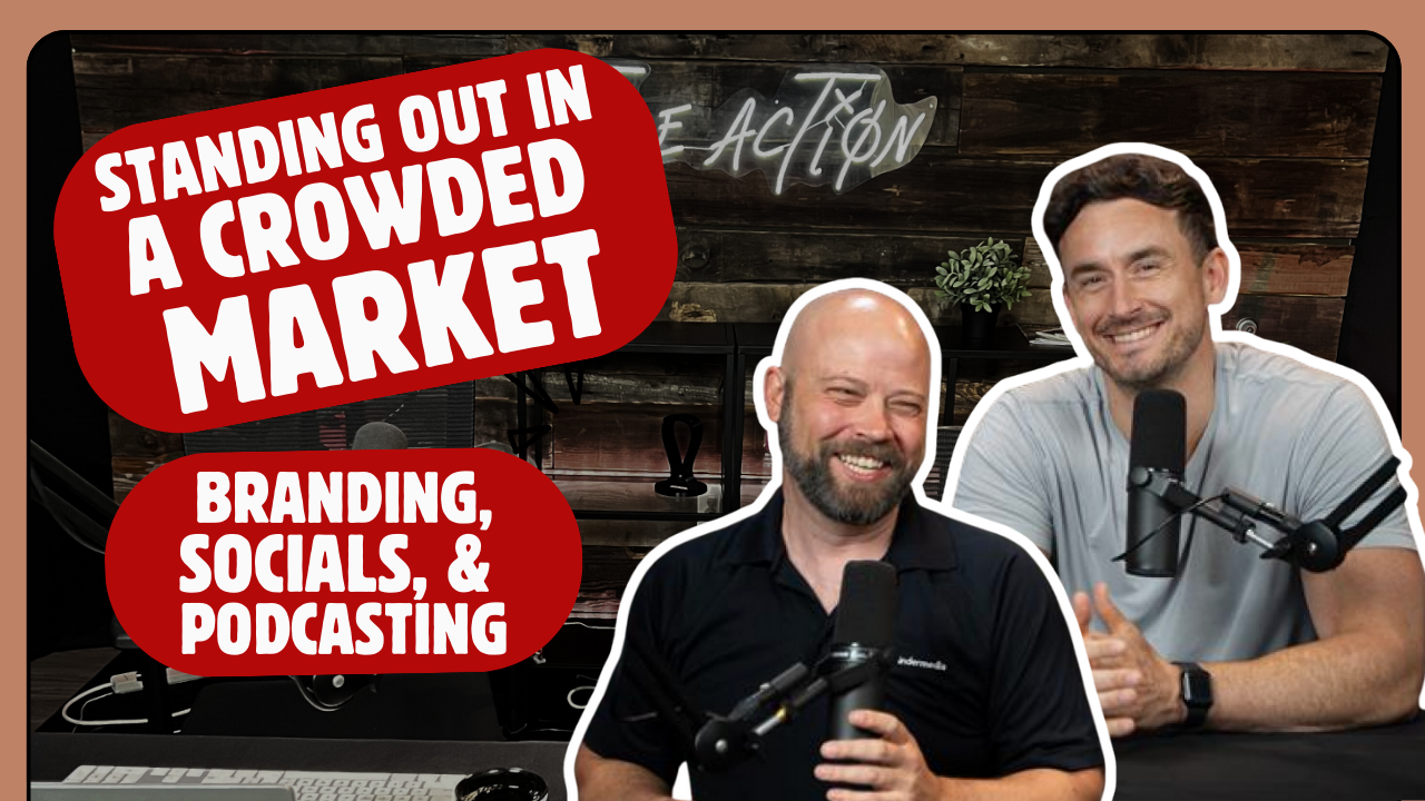 standing out in a crowded market; branding, socials, and podcasting