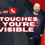 π LIVE CALL-INS: The 26-Touch Rule: How to Stay Top of Mind ALL YEAR